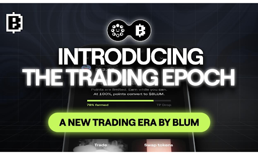 Blum Launches Trading Epoch – A New Era of Trading Inside Telegram