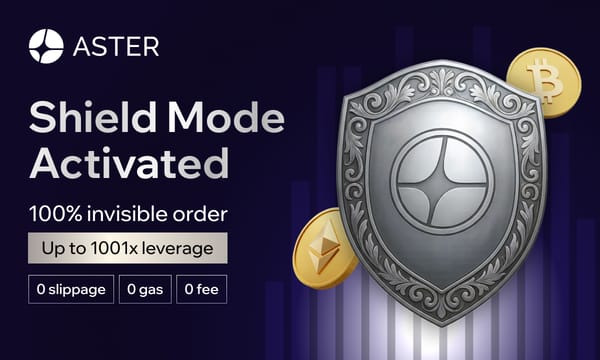 Aster Launches Shield Mode, a Protected High-Performance Trading Mode for On-Chain Traders
