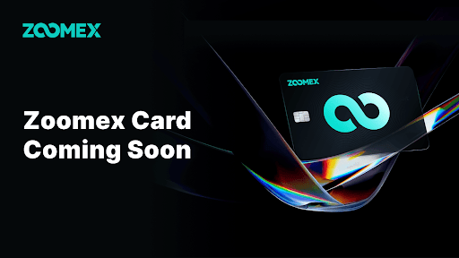 Title: Zoomex Launches Zoomex Card, Unlocking a New Path from Crypto Assets to Global Fiat Payments